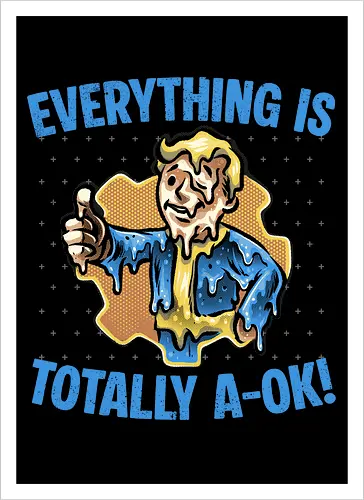 Everything is totally A-Ok