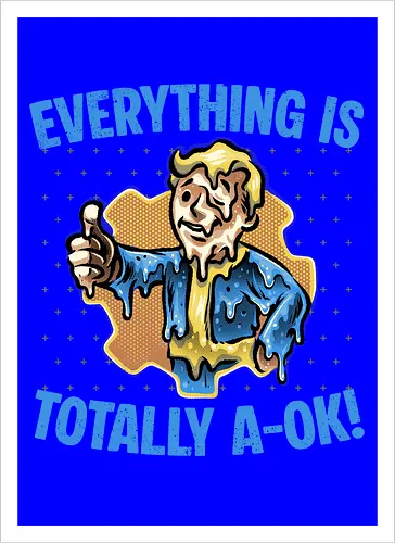 Everything is totally A-Ok