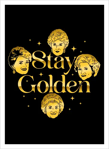 Stay Golden