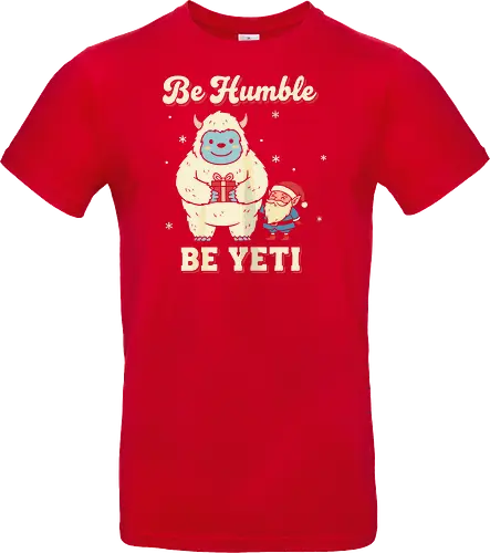 Be Humble Be Yeti