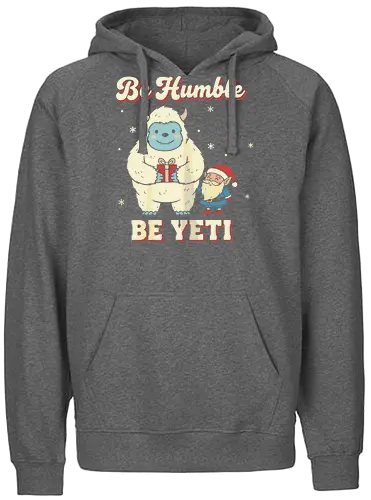 Be Humble Be Yeti - be humble be yeti, funny christmas shirt, yeti t-shirt, abominable snowman, cryptid christmas, cute yeti apparel, santa and yeti, unique holiday shirt, winter monster, cryptozoology gift, humor graphic tee, vintage christmas, retro winter design, christmas pun shirt, be yeti quote, snow monster top, alternative christmas, festive cryptid, merry cryptidmas - Fairtrade Hoodie