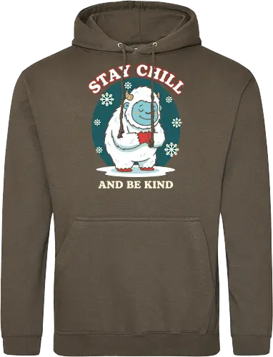 Stay Chill and Be Kind
