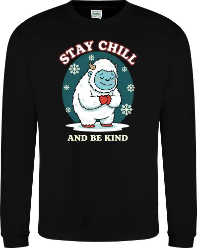 Stay Chill and Be Kind