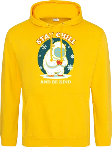 Stay Chill and Be Kind