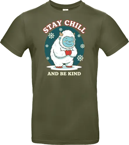 Stay Chill and Be Kind