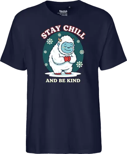Stay Chill and Be Kind