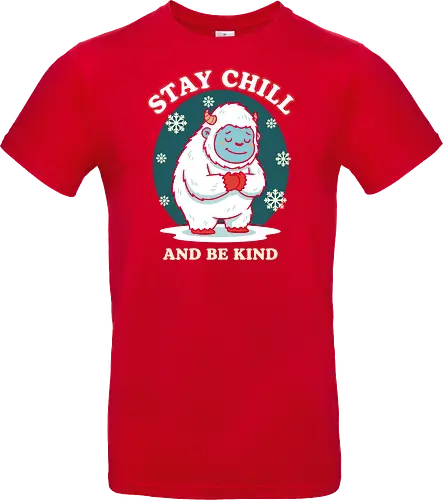 Stay Chill and Be Kind