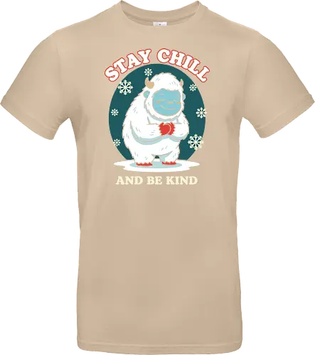 Stay Chill and Be Kind