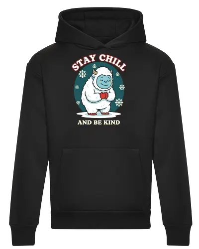 Stay Chill and Be Kind