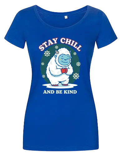 Stay Chill and Be Kind