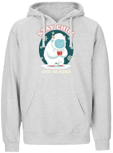Stay Chill and Be Kind - stay chill and be kind, cute yeti shirt, abominable snowman, yeti with heart, kind graphic tee, motivational winter, inspirational shirt, cryptozoology apparel, snow monster, snowflake design, cool yeti shirt, holiday kindness, self-love apparel, chill quote shirt, friendly monster, unique christmas gift, mental health reminder, retro winter design - Fairtrade Hoodie