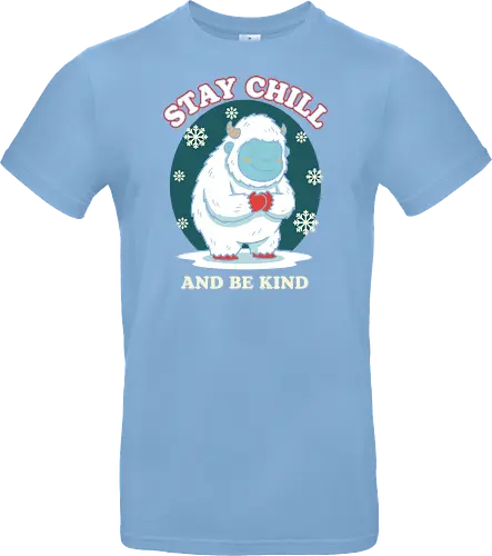 Stay Chill and Be Kind
