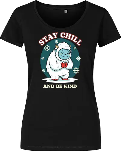 Stay Chill and Be Kind