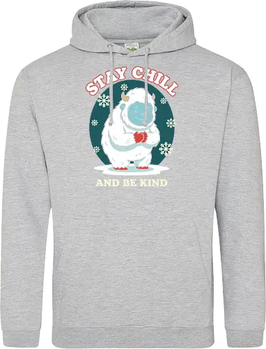 Stay Chill and Be Kind