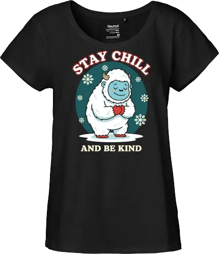 Stay Chill and Be Kind