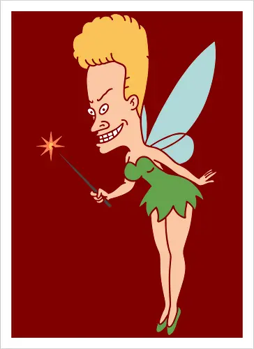 Beavis, The Cornholio Fairy