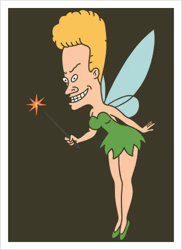 Beavis, The Cornholio Fairy
