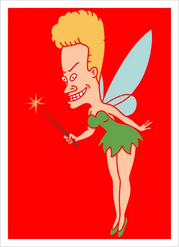 Beavis, The Cornholio Fairy