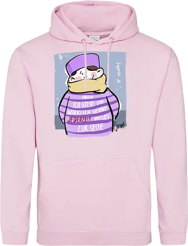 Aber ich stehe dir wirklich gerne jederzeit ratlos zur Seite!