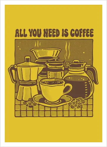 All you need is Coffee