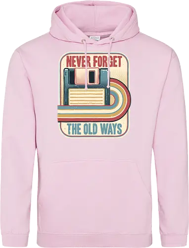 Never Forget the Old Ways