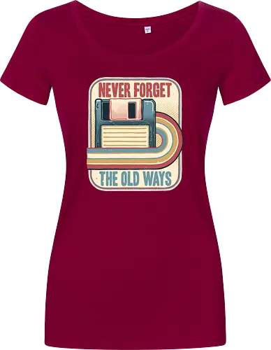 Never Forget the Old Ways