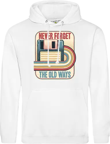 Never Forget the Old Ways