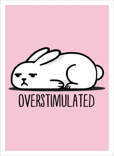 Overstimulated Bunny