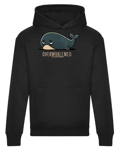 Overwhelmed Whale - Overwhelmed, stress, anxiety, mental health, life struggles, funny quotes, self care, motivational, relatable, emotional support, whale art, whale design, ocean life, marine wildlife, whale lovers, cute whale, whale illustration, underwater world, save the whales - Heavyweight Hoodie