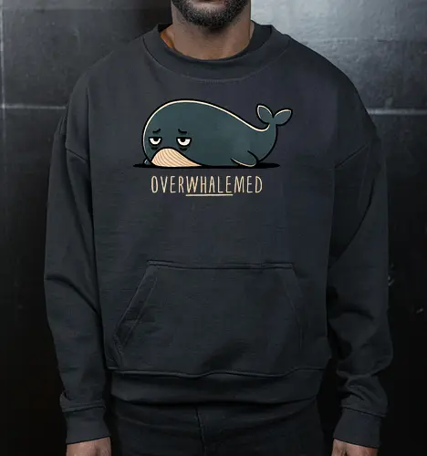 Overwhelmed Whale - Overwhelmed, stress, anxiety, mental health, life struggles, funny quotes, self care, motivational, relatable, emotional support, whale art, whale design, ocean life, marine wildlife, whale lovers, cute whale, whale illustration, underwater world, save the whales - Cropped Sweatshirt
