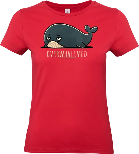 Overwhelmed Whale - Overwhelmed, stress, anxiety, mental health, life struggles, funny quotes, self care, motivational, relatable, emotional support, whale art, whale design, ocean life, marine wildlife, whale lovers, cute whale, whale illustration, underwater world, save the whales - Standard T-Shirt (Women)