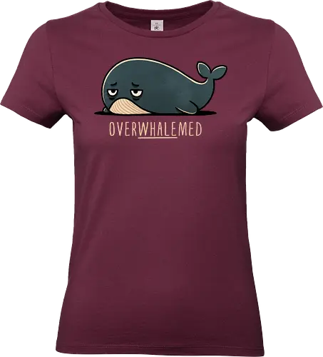 Overwhelmed Whale - Overwhelmed, stress, anxiety, mental health, life struggles, funny quotes, self care, motivational, relatable, emotional support, whale art, whale design, ocean life, marine wildlife, whale lovers, cute whale, whale illustration, underwater world, save the whales - Standard T-Shirt (Women)
