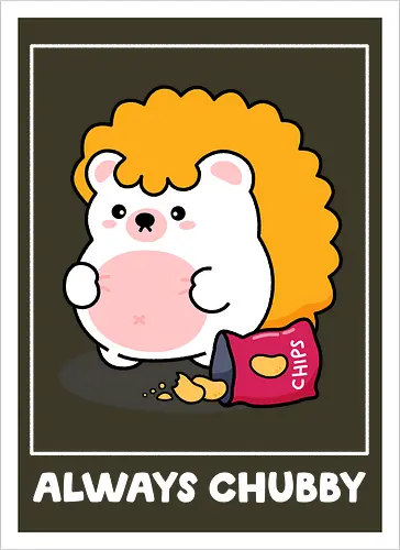 Always Chubby