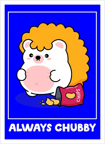 Always Chubby