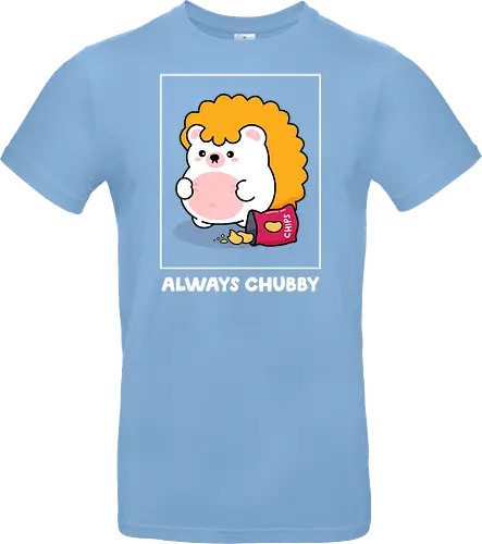 Always Chubby