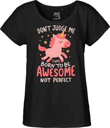 Born to be awesome not perfect