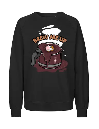 Brew Me Up - brew me up, coffee lover, caffeine addict, cute hedgehog, coffee pot, coffee spill, kawaii, morning person, need coffee, espresso, barista, coffee humor, caffeine, cute animal, sleepy, casual style, gift for coffee lovers, office humor, work from home, tired, mood, cute artwork, cartoon hedgehog, wake up, lazy morning, relatable, funny quote, cute illustration, character art, woodland animal, indie artist, cute merch, coffee t shirt idea, café vibe, cozy, warm brown, aesthetic, morning routine, coffeeholic, iced coffee fans, hot coffee, cute graphic, sillyfrenz, heho, comfort drink, relaxing soak, bath in coffee, whimsical, playful design, everyday wear - Fairtrade Sweatshirt