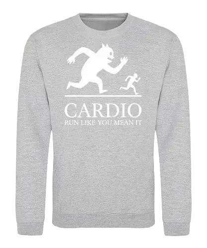 CARDIO: Run Like You Mean It - Monster Chase - Cardio, running, fitness motivation, monster chase, workout shirt, gym apparel, funny running, athlete gift, marathon training, run like you mean it, humorous workout, minimalist graphic, runner, beast mode, exercise humor - Sweatshirt