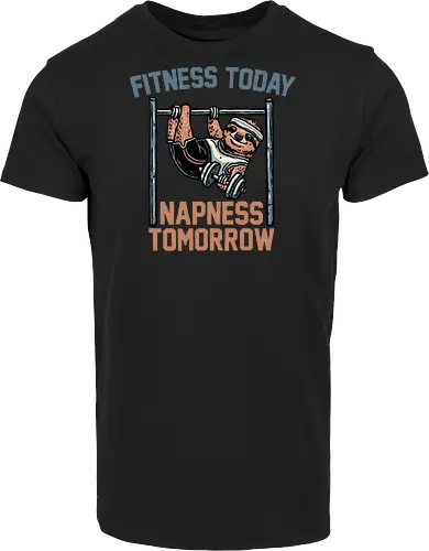 Fitness Today Napness Tomorrow