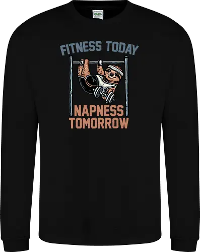 Fitness Today Napness Tomorrow