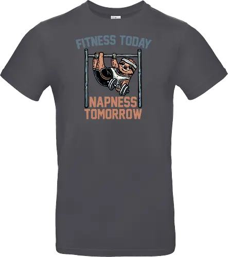 Fitness Today Napness Tomorrow