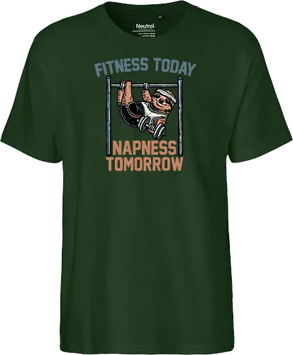 Fitness Today Napness Tomorrow