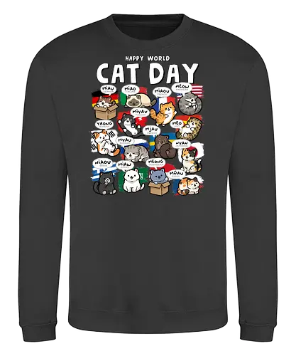 World Cat Day - cats, cat, cat christmas, cat dad, cat lady, cat lover, cat mom, cat owner, cats love, international, kitten, kitty, meow, translator - Sweatshirt