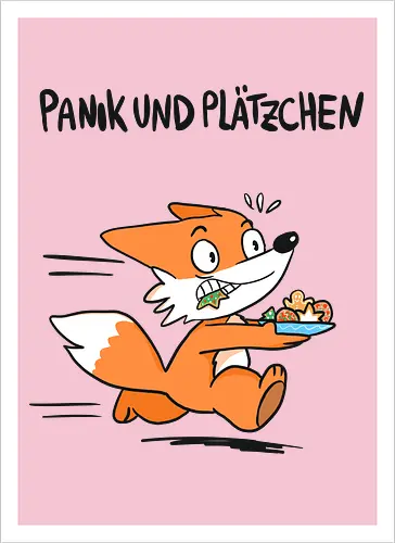Panik und Plätzchen (schwarze Schrift) - Weihnachten, Xmas, Yule, Fuchs - Artprint