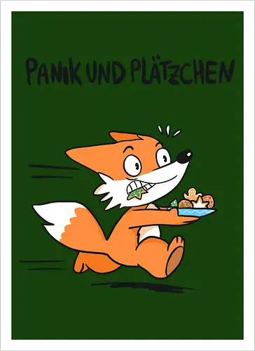 Panik und Plätzchen (schwarze Schrift) - Weihnachten, Xmas, Yule, Fuchs - Artprint
