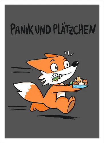 Panik und Plätzchen (schwarze Schrift) - Weihnachten, Xmas, Yule, Fuchs - Artprint