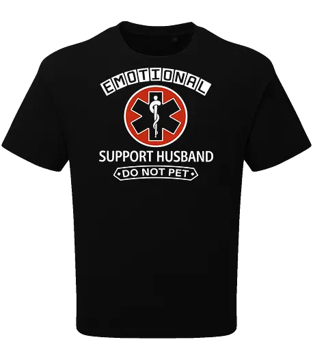 Emotional Support Husband - Do Not Pet Funny EMS Parody