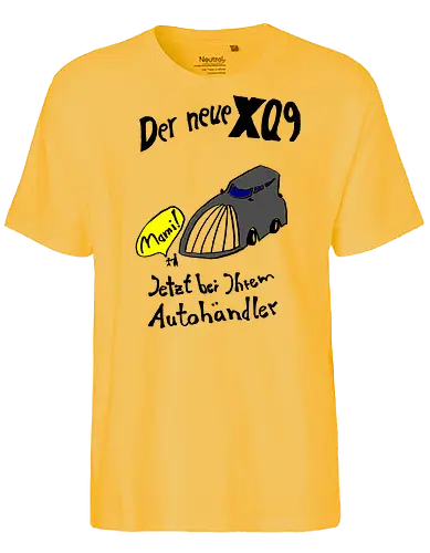 Der neue XQ9, dunkle Version - SUV, Auto, Klimawandel, Größenwahn - Fairtrade T-Shirt