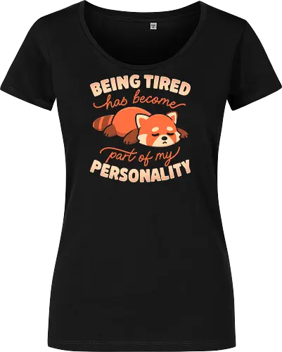 Being Tired Has Become Part Of My Personality