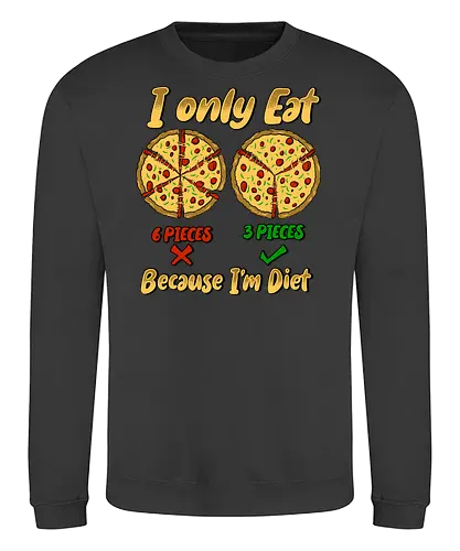 just three piece of pizza - pizza, food, space, astronout, delicious, beverages, meatball, sausages, fastfood, bestfriend - Sweatshirt